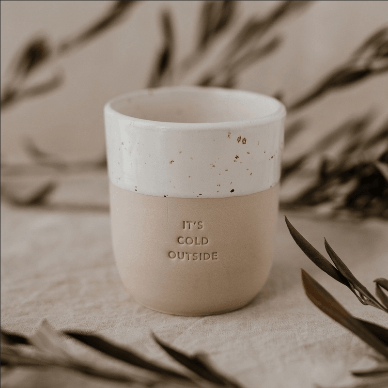 Mug, It's Cold Outside Mug - handmade rimless text mug